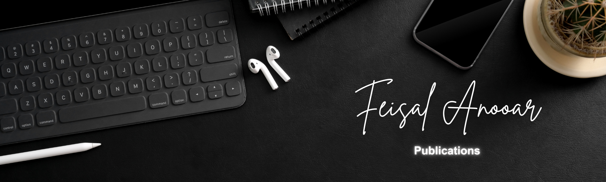 Feisal Anooar Publications Banner